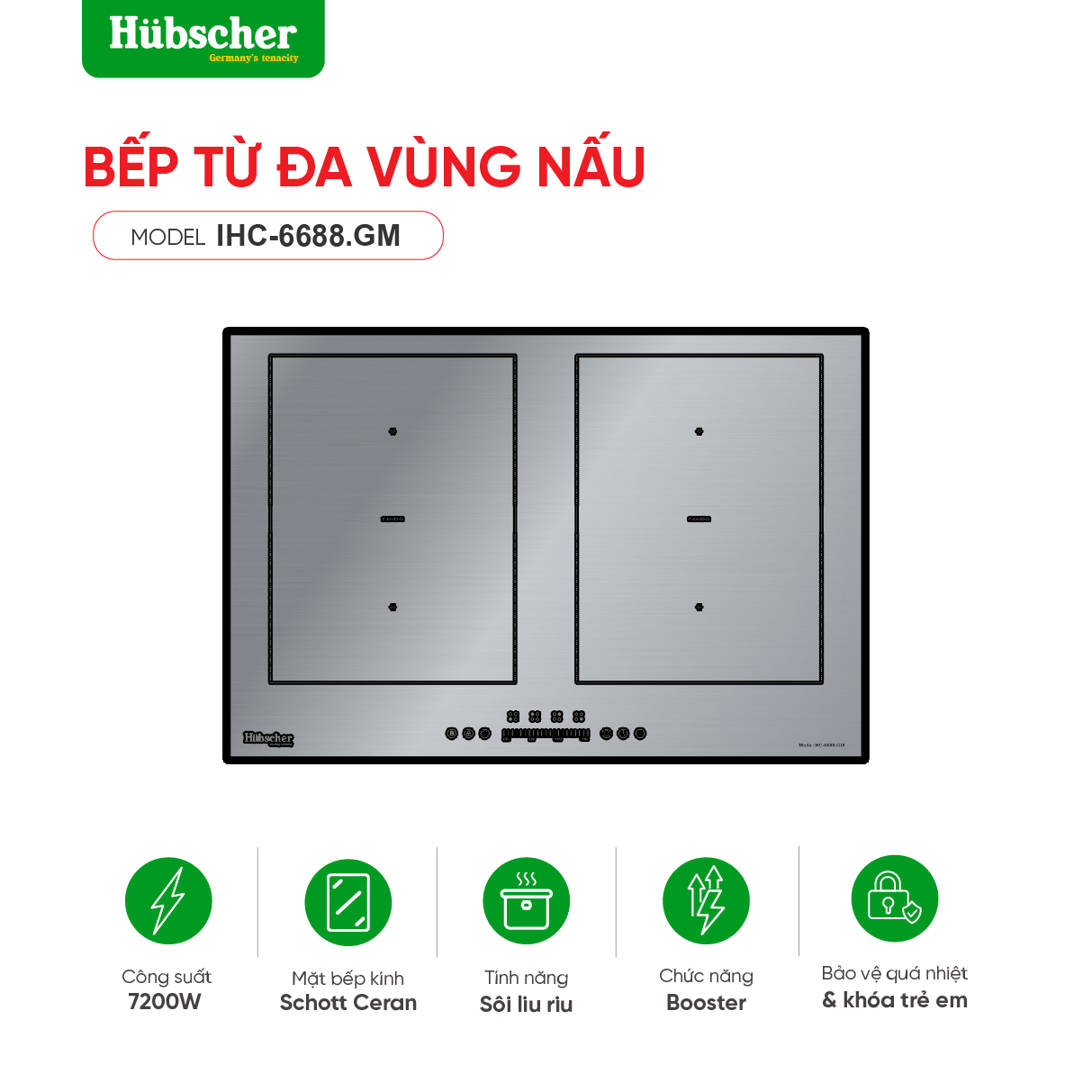 Bếp từ 4 vùng nấu Hubscher model: IHC-6688.GM